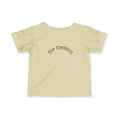 Infant Tee — "Top Embryo" Cute Minimalist Baby Shirt