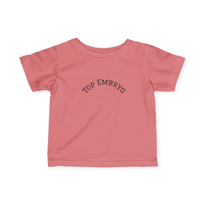Infant Tee — "Top Embryo" Cute Minimalist Baby Shirt