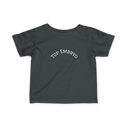 Infant Tee — Subtle 'Top Embryo' Minimalist Baby Shirt, White Font