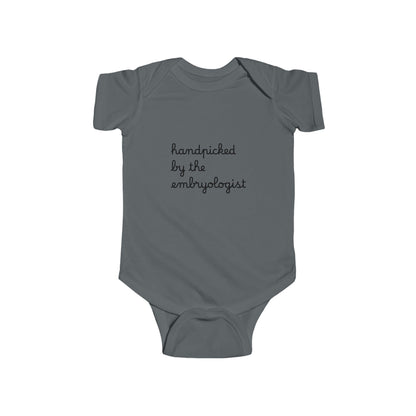“Handpicked by the Embryologist” Infant Onesie