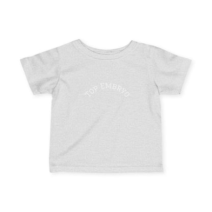 Infant Tee — Subtle 'Top Embryo' Minimalist Baby Shirt, White Font