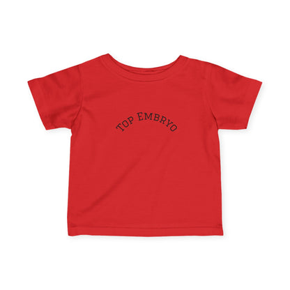 Infant Tee — "Top Embryo" Cute Minimalist Baby Shirt