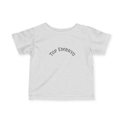 Infant Tee — "Top Embryo" Cute Minimalist Baby Shirt