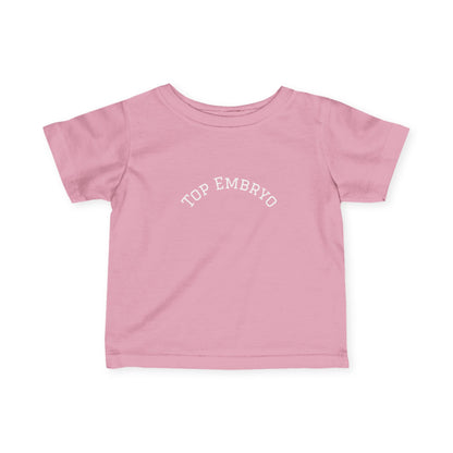 Infant Tee — Subtle 'Top Embryo' Minimalist Baby Shirt, White Font