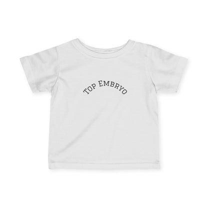 Infant Tee — "Top Embryo" Cute Minimalist Baby Shirt